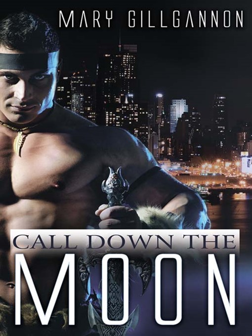 Title details for Call Down the Moon by Mary Gillgannon - Available